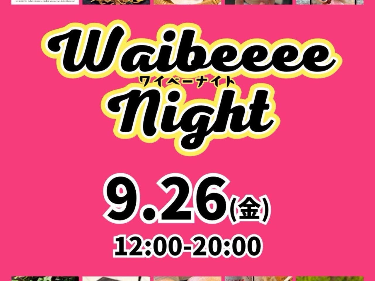 Waibeeee Night